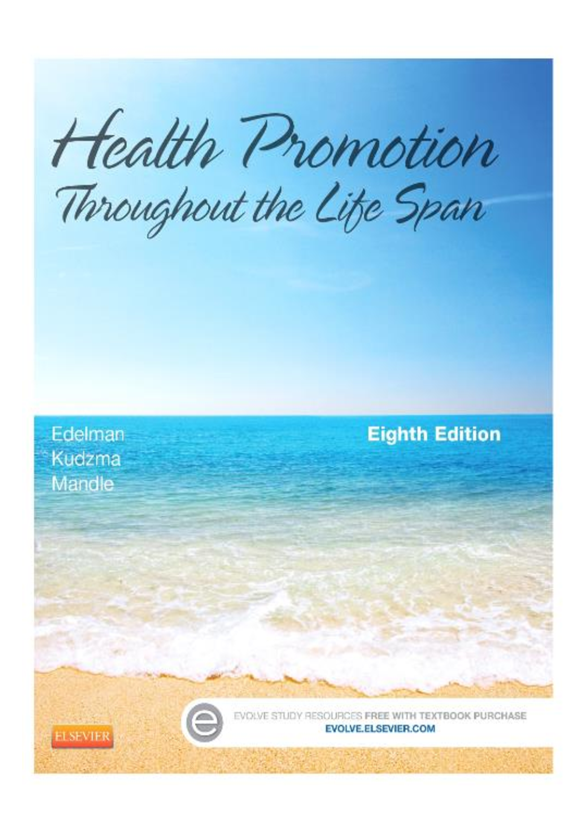 Preview image for TESTBANK FOR Health Promotion Throughout the Life Span (Health Promotion Throughout the Lifespan (Edelman)) 8th Edition